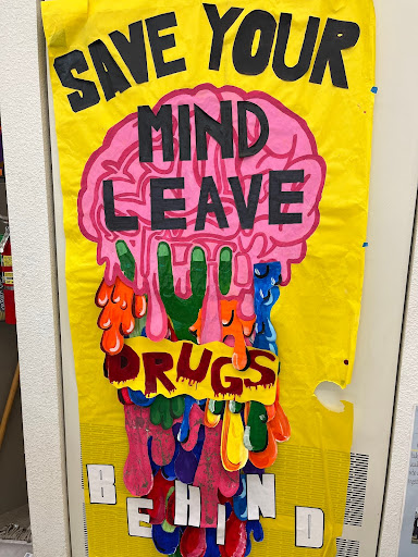 
Inderkum High School poster made for Red Ribbon Week in an art classroom.

